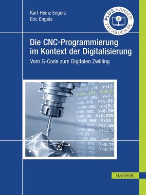 cover image of Die CNC-Programmierung im Kontext der Digitalisierung